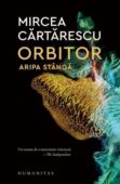 Orbitor. Aripa stanga Black Friday 2025