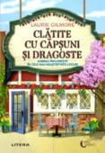 Clatite cu capsuni si dragoste – Laurie Gilmore Black Friday 2025