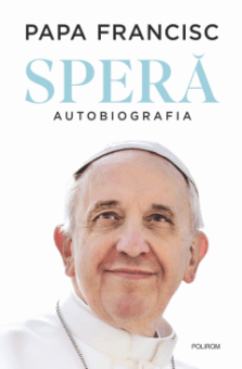 Spera, Autobiografia Papa Francisc